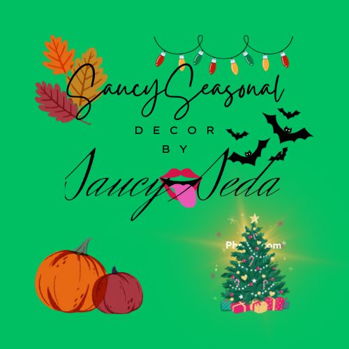 SaucySeasonal Decor by SaucySeda